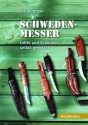 Schweden-Messer: Griffe und Scheiden selbst gemacht - Bo Bergman, Peter Müller