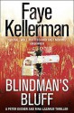 Blindman's Bluff (Peter Decker/Rina Lazarus, #18) - Faye Kellerman