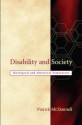 Disability and Society: Ideological and Historical Dimensions - Patrick McDonnell