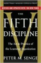 The Fifth Discipline: The Art & Practice of The Learning Organization - Peter M. Senge