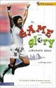 Game and the Glory, The - Michelle Akers, Gregg Lewis