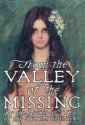 From the Valley of the Missing - Grace Miller White