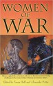 Women of War - Alexander Potter, Julie E. Czerneda, Fiona Patton, Kerrie Hughes, Michelle Sagara West, Robin Wayne Bailey, Bruce Holland Rogers, Lisanne Norman, Jane Lindskold, Stephen Leigh, Sharon Lee, Steve Miller, Kristine Kathryn Rusch, Rosemary Edghill, Jana Paniccia, Anna Oster