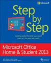 Microsoft Office Home and Student 2013 Step by Step - Beth Melton, Mark Dodge, Echo Swinford, Ben M. Schorr