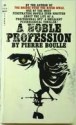 A Noble Profession - Pierre Boulle, Xan Fielding