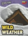 Wild Weather - Anita Ganeri