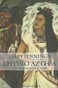 Otono Azteca / Aztec Autumn - Gary Jennings, Roger Vasquez De Parga, Sofia Coca