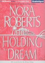 Holding the Dream (Dream trilogy #2) - Sandra Burr, Nora Roberts