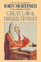 Great Law & Order Stories - John Mortimer