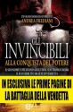 Gli invincibili. Alla conquista del potere (eNewton Narrativa) (Italian Edition) - Andrea Frediani