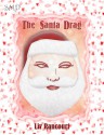 The Santa Drag - Liv Rancourt