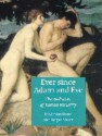 Ever Since Adam and Eve: The Evolution of Human Sexuality - Malcolm Potts, Roger Short