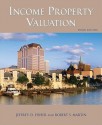 Income Property Valuation - Jeffrey Fisher, Robert S. Martin