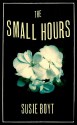 The Small Hours - Susie Boyt