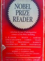 Nobel Prize Reader - Boris Pasternak, François Mauriac, George Bernard Shaw, Jean-Paul Sartre, Thomas Mann, Grazia Deledda, Hermann Hesse, W.B. Yeats, Albert Camus, Sinclair Lewis, Luigi Pirandello, Bjørnstjerne Bjørnson, Pär Lagerkvist, Knut Hamsun, Rabindranath Tagore, Selma Lagerlöf, Anat