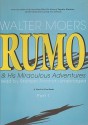 Rumo & His Miraculous Adventures (Zamonia, #3) - Walter Moers