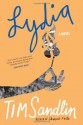 Lydia: A Novel - Tim Sandlin