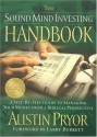 The Sound Mind Investing Handbook: A Step-By-Step Guide to Managing Your Money from a Biblical Perspective - Austin Pryor, Larry Burkett