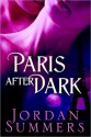 Paris After Dark - Jordan Summers