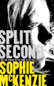 Split Second - Sophie McKenzie