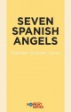 Seven Spanish Angels - Stephen Graham Jones