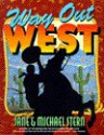 Way Out West - Jane Stern, Michael Stern