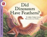 Did Dinosaurs Have Feathers? - Kathleen Weidner Zoehfeld, Lucia Washburn