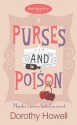 Purses and Poison (Haley Randolph Mystery 2) - Dorothy Howell