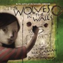 The Wolves In The Walls - Neil Gaiman