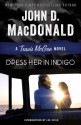 Dress Her in Indigo: A Travis McGee Novel - Lee Child