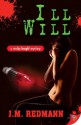 Ill Will (Micky Knight Mystery) - J.M. Redmann