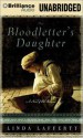 The Bloodletter's Daughter - Linda Lafferty