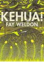 Kehua - Fay Weldon