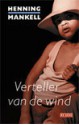 Verteller van de wind - Henning Mankell, Cora Polet