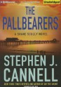 The Pallbearers - Scott Brick, Stephen J. Cannell