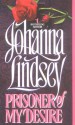 Prisoner of My Desire - Johanna Lindsey