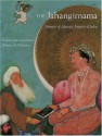 The Jahangirnama: Memoirs Of Jahangir, Emperor Of India - Jahangir, Wheeler M. Thackston