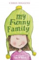 My Funny Family - Chris Higgins