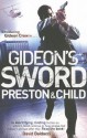 Gideon's Sword - Douglas Preston, Lincoln Child