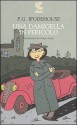 Una damigella in pericolo - P.G. Wodehouse, Rosetta Palazzi, Giorgio Ficara