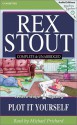 Plot It Yourself (Audio) - Rex Stout