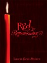 Red is for Remembrance - Laurie Faria Stolarz