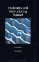 Insolvency and Restructuring Manual: Second Edition - Simon Beale