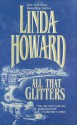 All That Glitters - Linda Howard