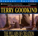 The Pillars of Creation - Terry Goodkind, Jim Bond