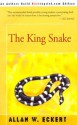 The King Snake - Allan W. Eckert