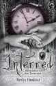 Interred (Chronicles of the Interred, Book One) - Marilyn Almodóvar