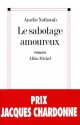 Le Sabotage amoureux (Littérature française) (French Edition) - Amélie Nothomb