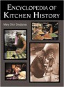 Encyclopedia of Kitchen History - Mary Ellen Snodgrass