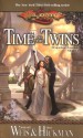 Time of the Twins - Margaret Weis, Tracy Hickman